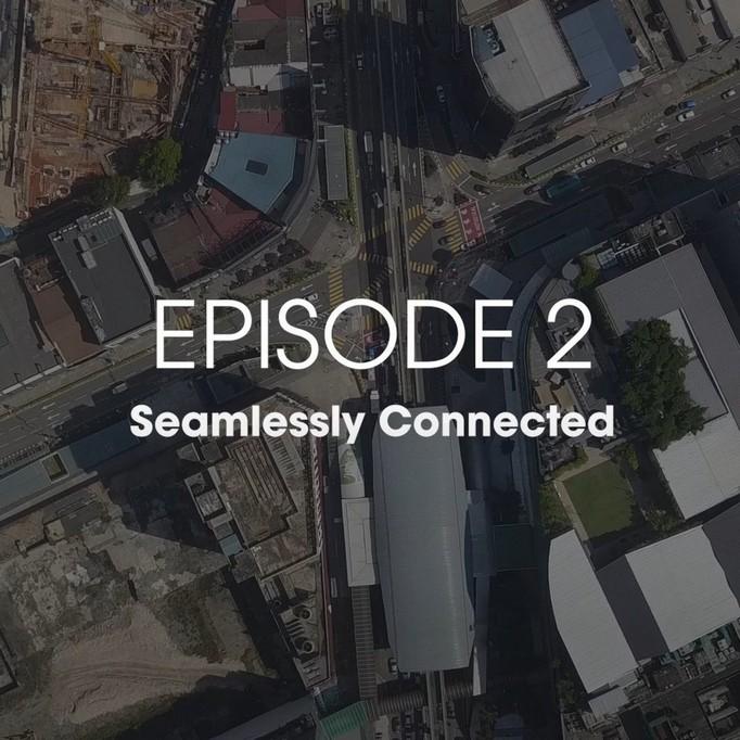 Episode 2: Seamlessly Connected